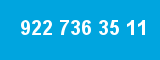 922 736 35 11 922 736 35 11